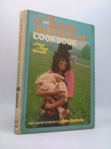 Alice's Restaurant Cookbook