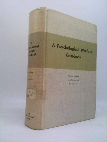 A Psychological Warfare Casebook