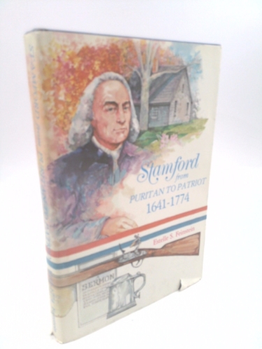Stamford from Puritan to patriot: The shaping of a Connecticut community, 1641-1774