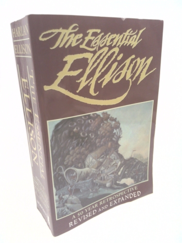 The Essential Ellison: A 50 Year Retrospective