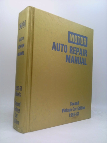 Motor Auto Repair Manual: Second Vintage Car Edition 1953-61