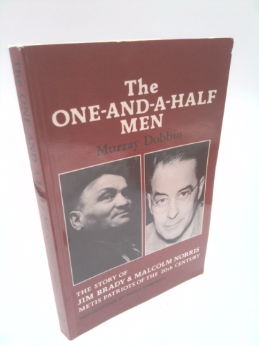 One-And-A-Half Men: The Story of Jim Brady and Malcolm Norris