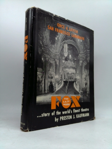 Fox-The Last Word Story of the World's Finest Theatre