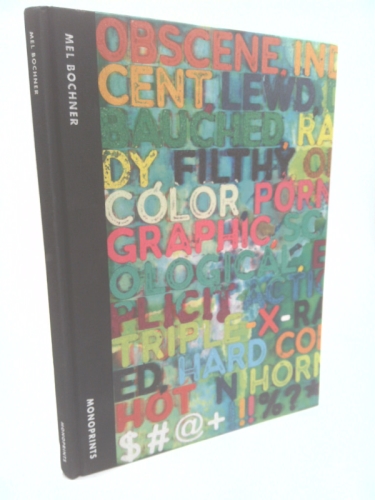 Mel Bochner: Monoprints: Words, Words, Words...