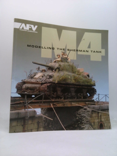 M4: Modelling the Sherman Tank