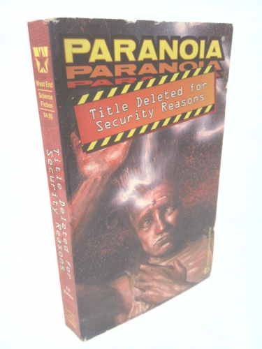Paranoia: Title Deleted for Security Reasons (Paranoia)