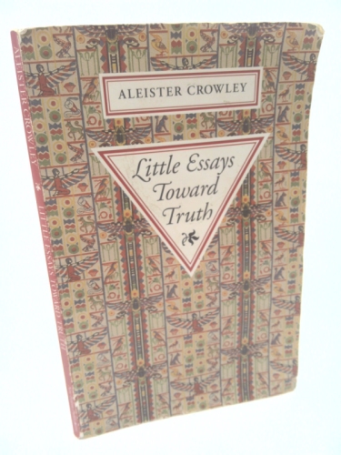 Little Essays Toward Truth