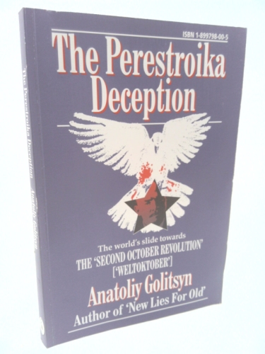 The Perestroika Deception : Memoranda to the Central Intelligence Agency