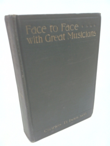 FACE TO FACE WITH GREAT MUSICIANS - First Group