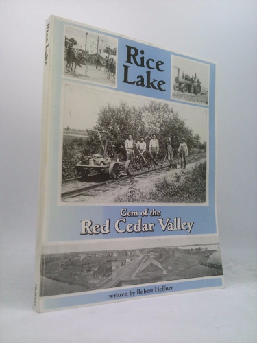 Rice Lake: Gem of the Red Cedar Valley