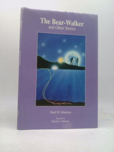 The Bear-Walker: And Other Tales