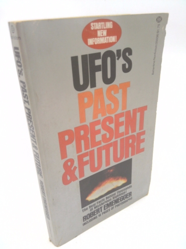 UFO's Past Pres & Future