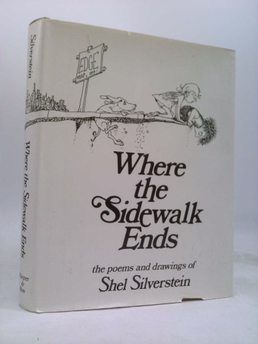 Where the Sidewalk Ends: Poems and Drawings