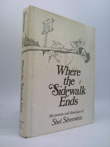 Where the Sidewalk Ends: Poems and Drawings