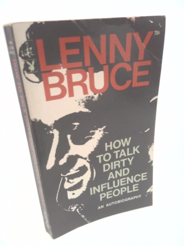 How to Talk Dirty and Influence People