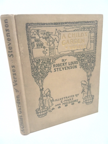 A child's garden of verses. Illustrated by E. Mars ad M.H. Squire.