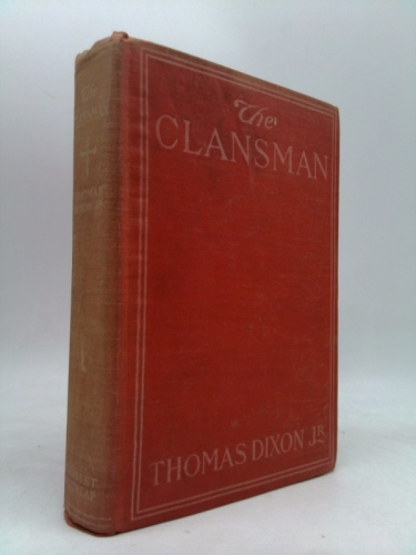 The Clansman (Photo-Play of "The Birth of a Nation"0