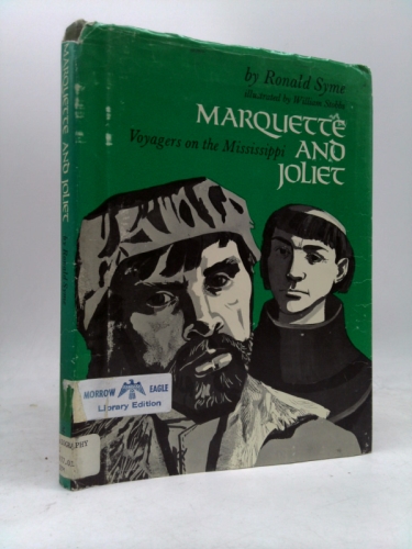 Marquette and Joliet: Voyagers on the Mississippi