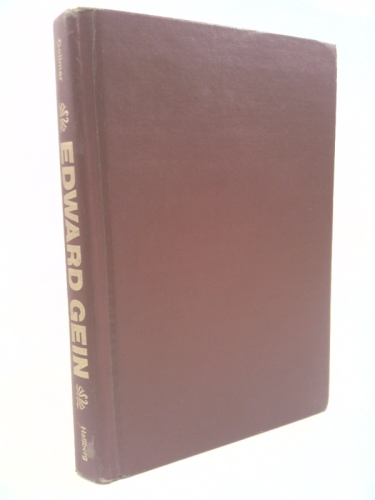 Edward Gein, America's Most Bizarre Murderer