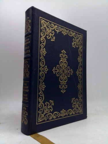 Two Plays of Anton Chekov: The Cherry Orchard; Three Sisters