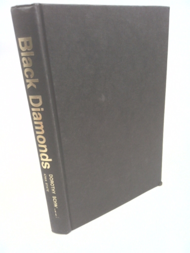 Black Diamonds: Life and Work in Iowa's Coal Mining Communities, 1895-1925