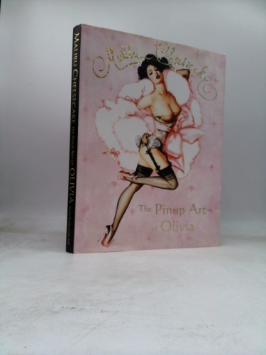 Malibu Cheesecake: The Pinup Art of Olivia