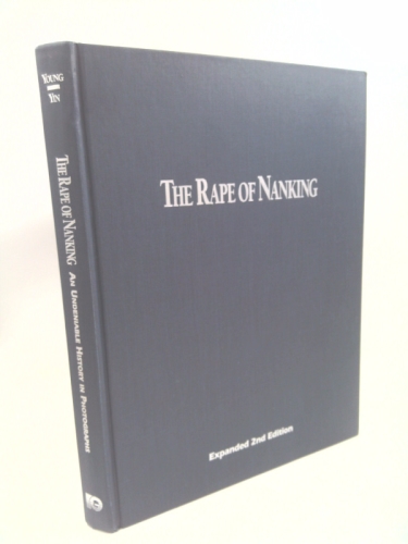 Rape of Nanking: An Undeniable History in Photographs