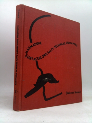 Marmaduke Surfaceblow's Salty Technical Romances