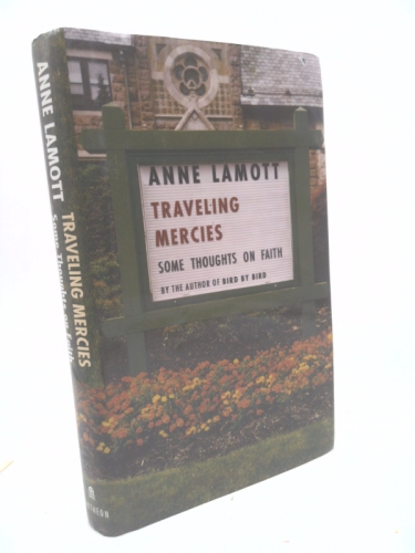 Traveling Mercies: Some Thoughts on Faith