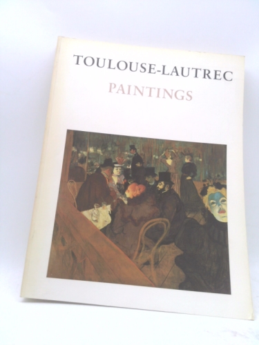 Toulouse-Lautrec: Paintings