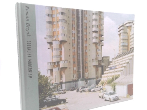 Roman Bezjak: Socialist Modernism