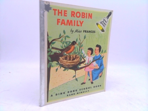 The Robin Family, by Miss Frances (Ding Dong School Books)