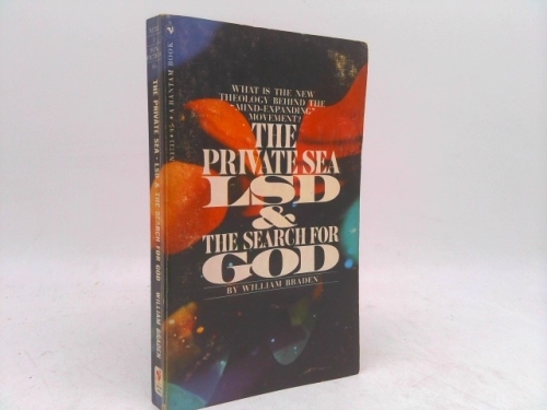 The Private Sea: LSD & the Search for God