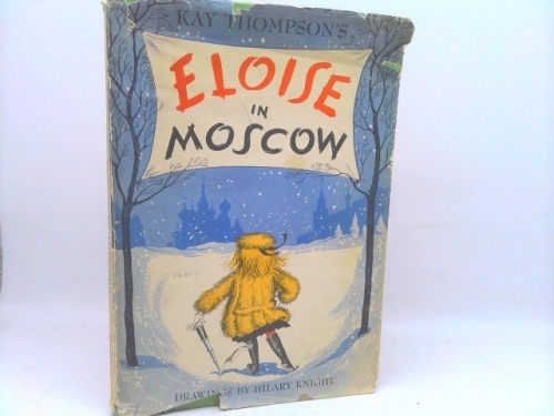 Eloise in Moscow - 1st UK Edition/1st Impression