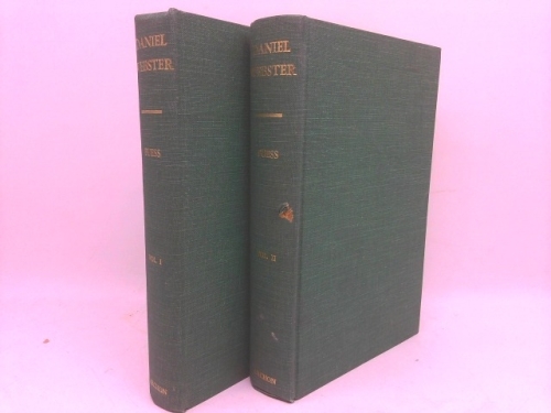 Daniel Webster (2 Volumes)