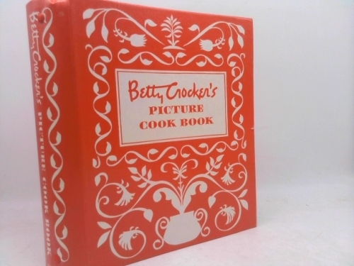 Betty Crocker's Picture Cookbook, Facsimile Edition