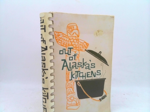 Out of Alaska's Kitchens