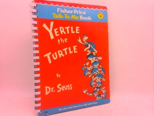 Yertle the Turtle by Dr.Seuss-(Fisher-Price Talk-to-me book)