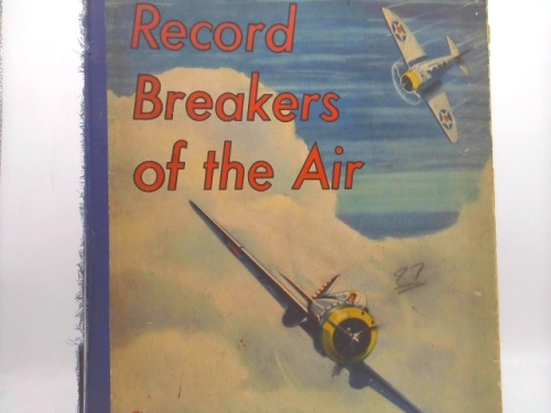Record Breakers Of The Air