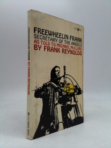 FREEWHEELIN FRANK Secretary of the Angels. As Told to Michael McClure.