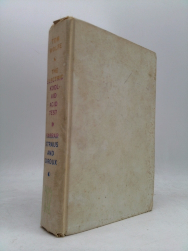 The Electric Kool-Aid Acid Test