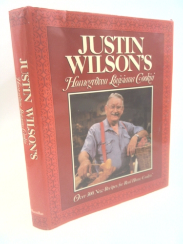 Justin Wilson's Homegrown Louisiana Cookin'