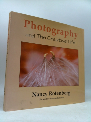 Photography and The Creative Life