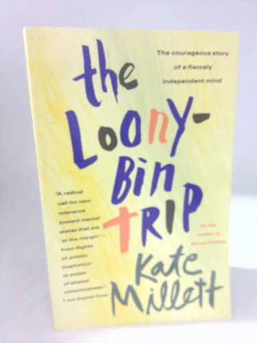 The Loony-Bin Trip