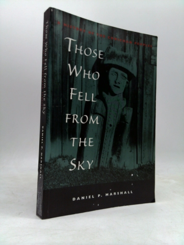 Those Who Fell From the Sky : A History of Cowichan Peoples