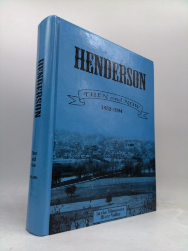 Henderson Then and Now 1852-1994