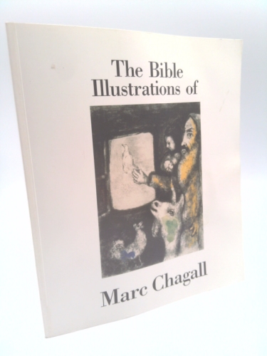 The Bible Illustrations of Marc Chagall
