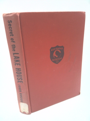 Secret of the Lake House. . . Red Badge Mystery.
