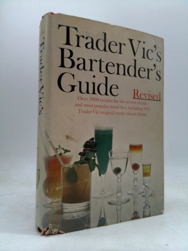 Trader Vic's Bartender's Guide, Revised