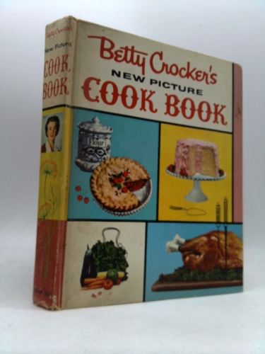 Betty Crocker's New Picture Cook Book